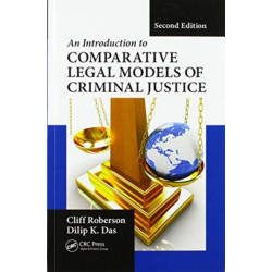 An Introduction to Comparative Legal Models of Criminal Justice