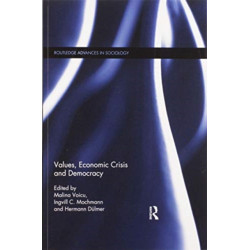 Values, Economic Crisis and Democracy