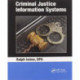 Introduction to Criminal Justice Information Systems