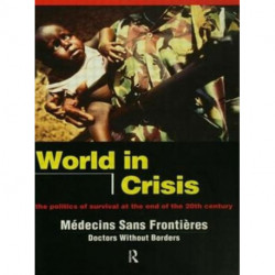 World in Crisis: Populations in Danger at the End of the 20th Century