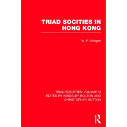 Triad Societies:Western Accounts 6 volumes