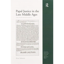 Papal Justice in the Late Middle Ages: The Sacra Romana Rota