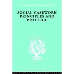Social Casework Ils 189: Principles and Practice