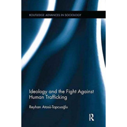 Ideology and the Fight Against Human Trafficking