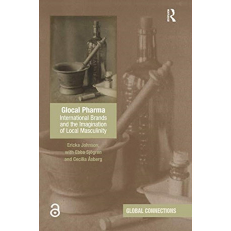 Glocal Pharma: International Brands and the Imagination of Local Masculinity