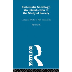 Systematic Sociology: An Introduction to the Study of Society
