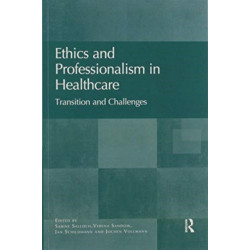 Ethics and Professionalism in Healthcare: Transition and Challenges