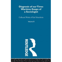 Diagnosis Of Our Time V 3: Collected Works Volume Three