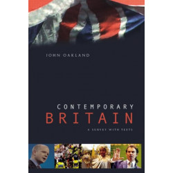 Contemporary Britain: A Survey With Texts