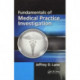 Fundamentals of Medical Practice Investigation
