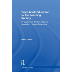 From Adult Education to the Learning Society: 21 Years of the International Journal of Lifelong Education