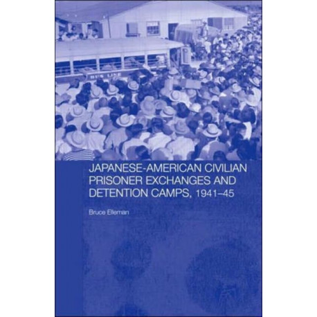 Japanese-American Civilian Prisoner Exchanges and Detention Camps, 1941-45