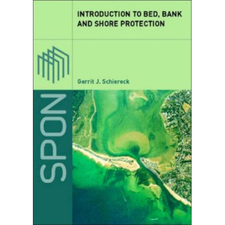 Introduction to Bed, Bank and Shore Protection