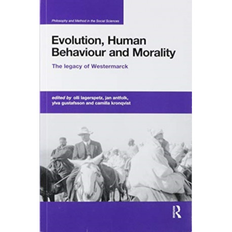 Evolution, Human Behaviour and Morality: The Legacy of Westermarck