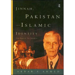 Jinnah, Pakistan and Islamic Identity: The Search for Saladin