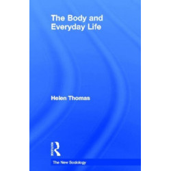 The Body and Everyday Life