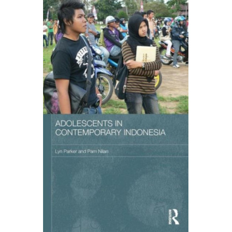 Adolescents in Contemporary Indonesia