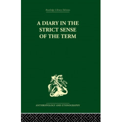 A Diary in the Strictest Sense of the Term