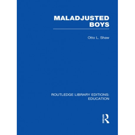 Maladjusted Boys (RLE Edu M)