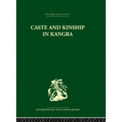 Caste and Kinship in Kangra