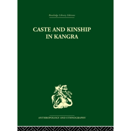 Caste and Kinship in Kangra