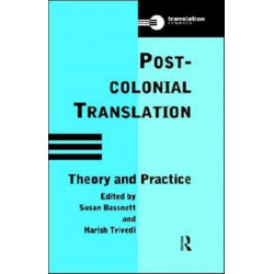 Postcolonial Translation: Theory and Practice