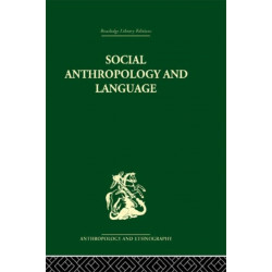 Social Anthropology and Language