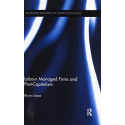 Labour Managed Firms and Post-Capitalism