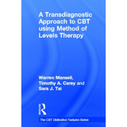 A Transdiagnostic Approach to CBT using Method of Levels Therapy: Distinctive Features