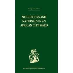 Neighbours and Nationals in an African City Ward