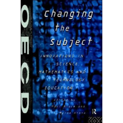 Changing the Subject: Innovations in Science, Maths and Technology Education