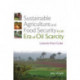 Sustainable Agriculture and Food Security in an Era of Oil Scarcity: Lessons from Cuba