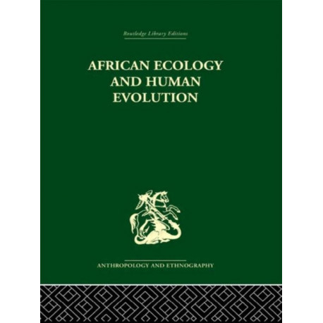 African Ecology and Human Evolution