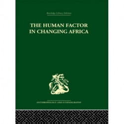 The Human Factor in Changing Africa