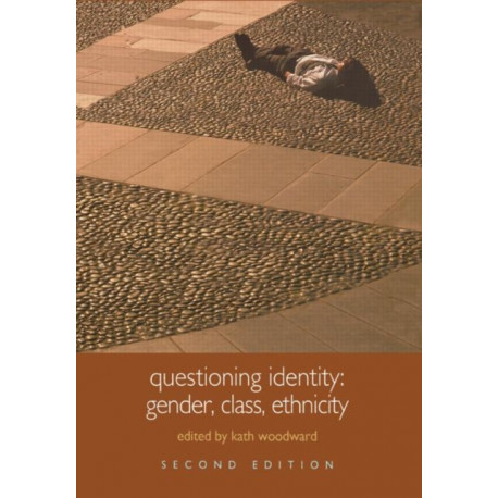 Questioning Identity: Gender, Class, Nation