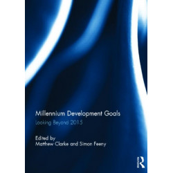 Millennium Development Goals: Looking Beyond 2015