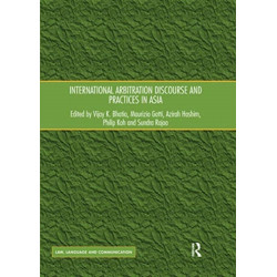 International Arbitration Discourse and Practices in Asia