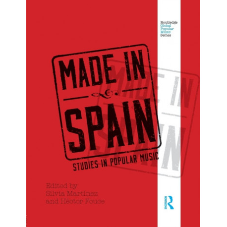 Made in Spain: Studies in Popular Music