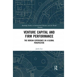 Venture Capital and Firm Performance: The Korean Experience in a Global Perspective