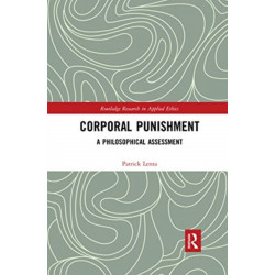 Corporal Punishment: A Philosophical Assessment