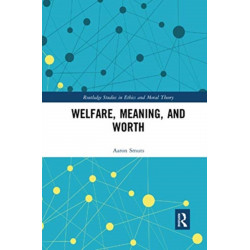 Welfare, Meaning, and Worth