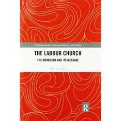 The Labour Church: The Movement & Its Message