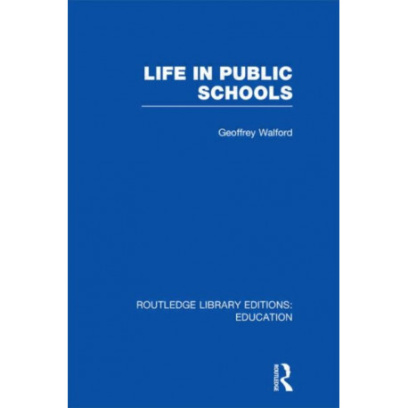 Life in Public Schools (RLE Edu L)