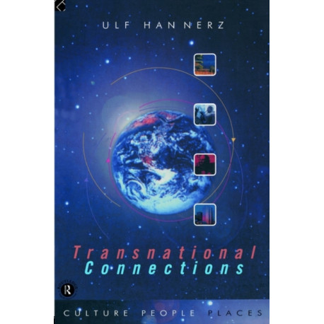 Transnational Connections: Culture, People, Places