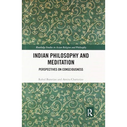 Indian Philosophy and Meditation: Perspectives on Consciousness