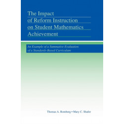 The Impact of Reform Instruction on Student Mathematics Achievement: An Example of a Summative Evaluation of a Standards-Based Curriculum