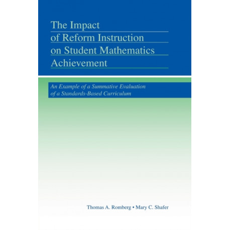 The Impact of Reform Instruction on Student Mathematics Achievement: An Example of a Summative Evaluation of a Standards-Based Curriculum