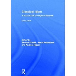 Classical Islam: A Sourcebook of Religious Literature