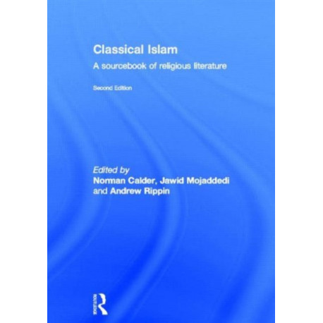 Classical Islam: A Sourcebook of Religious Literature