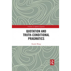 Quotation and Truth-Conditional Pragmatics